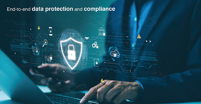 End-to-end data protection and compliance